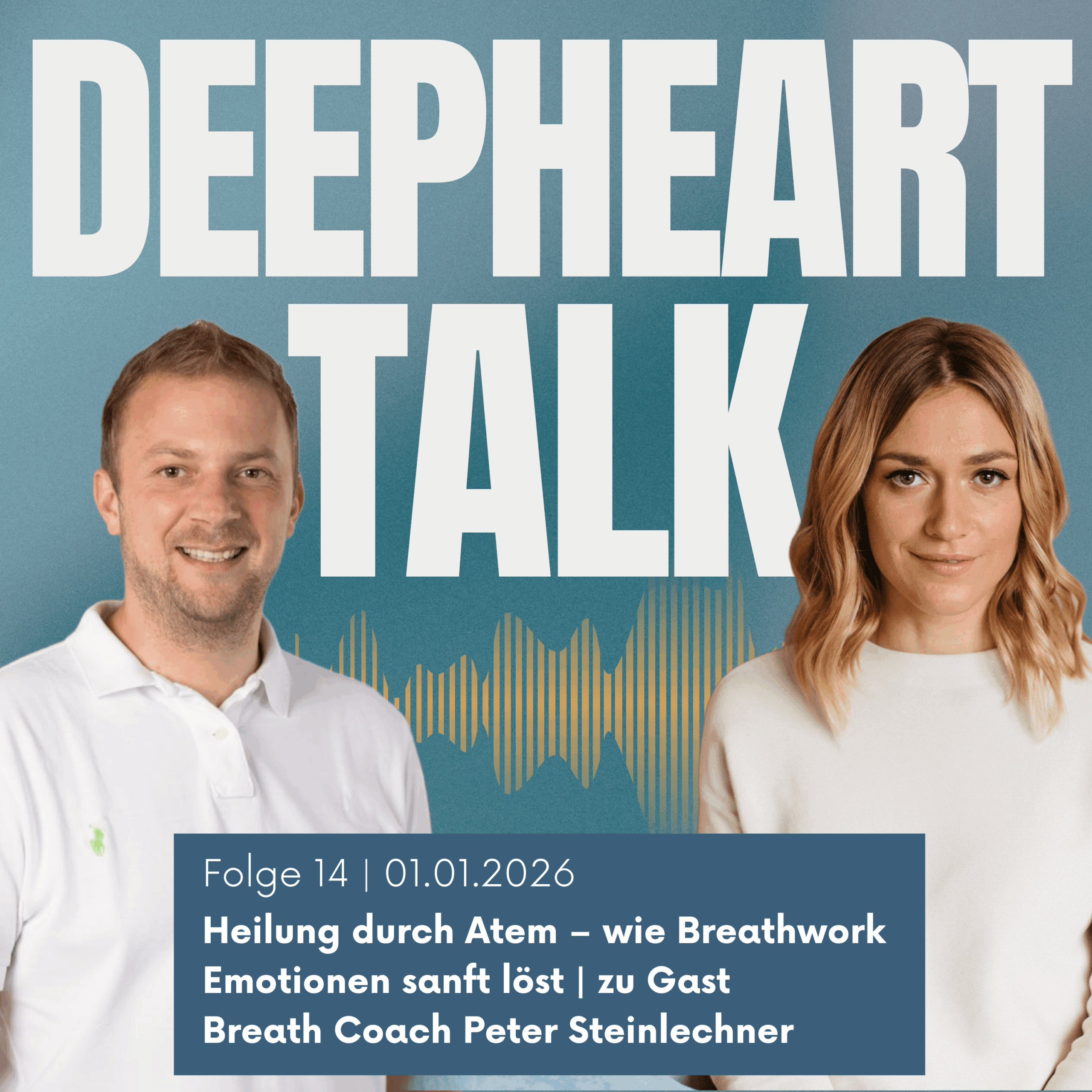 DeepHeart Talk Podcast Folge 14: Heilung durch Atem – wie Breathwork Emotionen sanft löst | zu Gast Breath Coach Peter Steinlechner